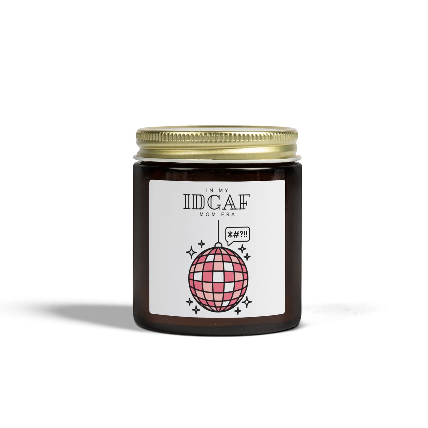 Funny Mom Era Don't Give a You-Know-What Candle 4oz 9oz